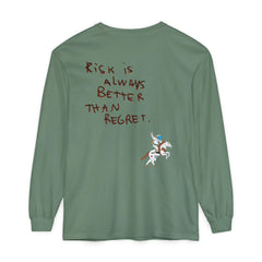 Green long sleeve tee with 'Risk is Always Better Than Regret' quote and astronaut on horse graphic