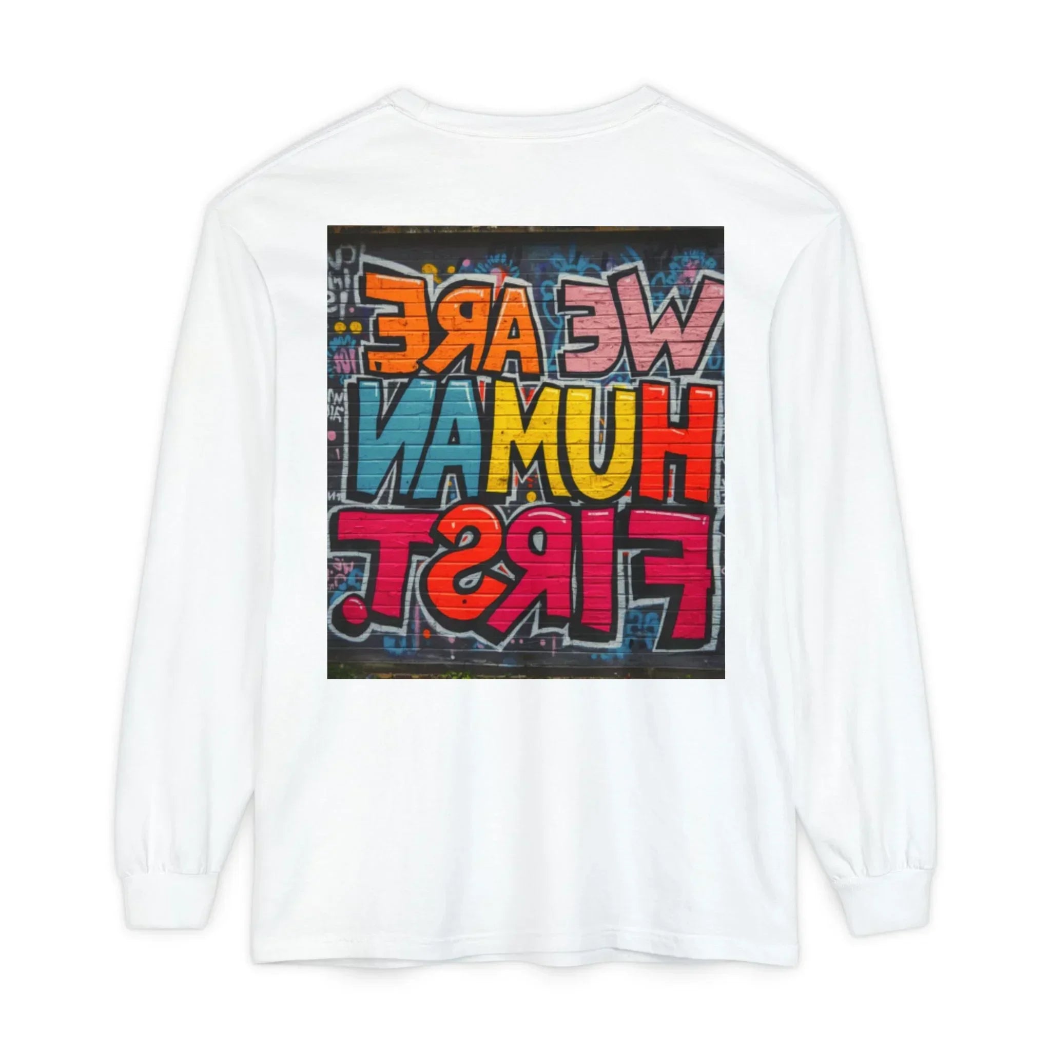 White long sleeve shirt with colorful graffiti text reading 'We Are Human First' on the back